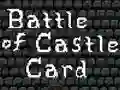Battle of Castle Card — free online game