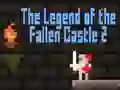 The Legend Of The Fallen Castle 2 — gratis online spil
