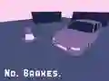 No. Brakes. — free online game