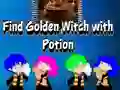 Find Golden Witch with Potion — free online game