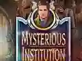 Mysterious Institution — free online game