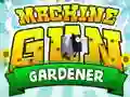 Machine Gun Gardener — free online game