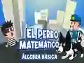 El Perro Matematico Algebra Basica — free online game
