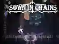 Sown In Chains — free online game