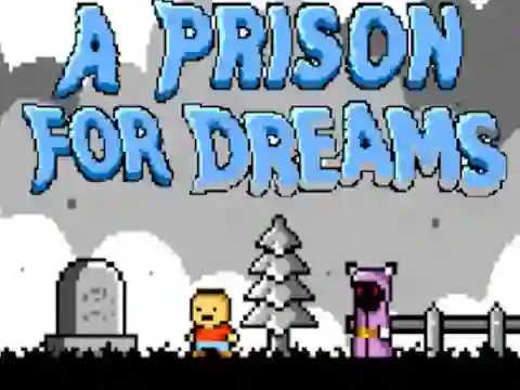 A Prison for Dreams — free online game
