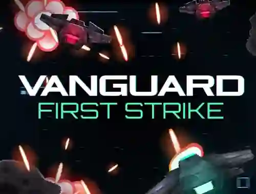 Vanguard First Strike — free online game