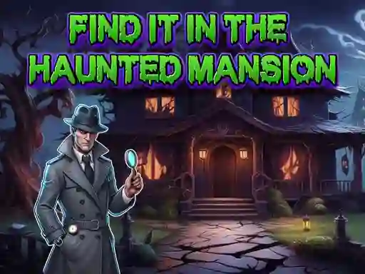 Permainan Find It In The Haunted Mansion talian