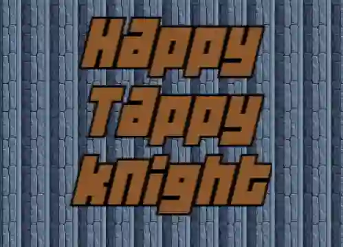 Happy Tappy Knight — free online game