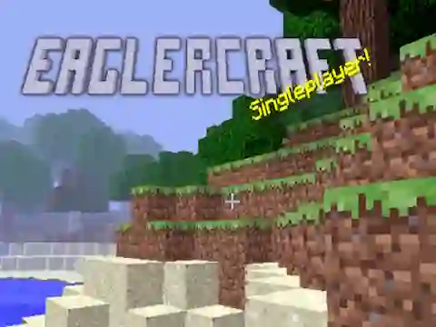 Eaglercraft singleplayer!