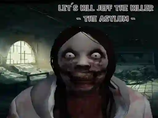 Lets Kill Jeff The Killer — free online game