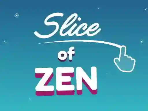 Slice of Zen — free online game