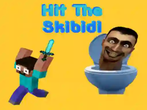 Hit The Skibidi — free online game