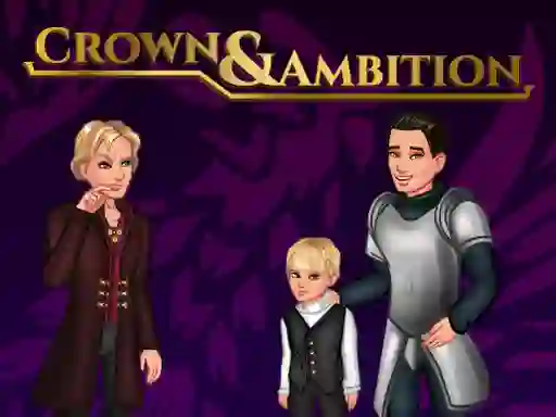 Crown & Ambition — free online game