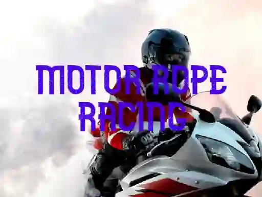Motor Rope Racing — free online game