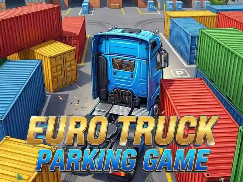 Euro Truck Parking Game – tasuta veebimäng