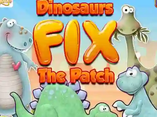 Dinosaurs Fix The Patch — free online game