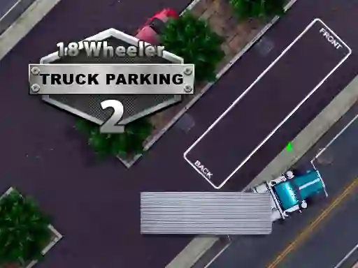 18 Wheeler Truck Parking 2 — free online game