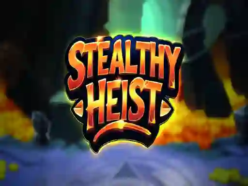 Stealthy Heist — free online game
