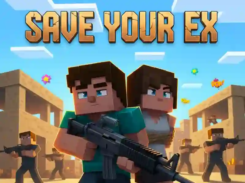 Save Your Ex — joc online gratuit