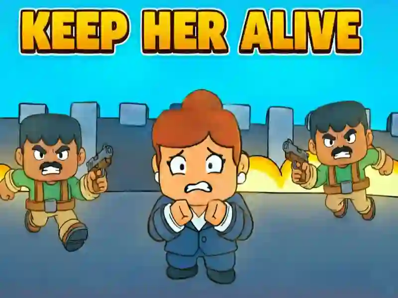 Oyunu Keep Her Alive çevrimiçi