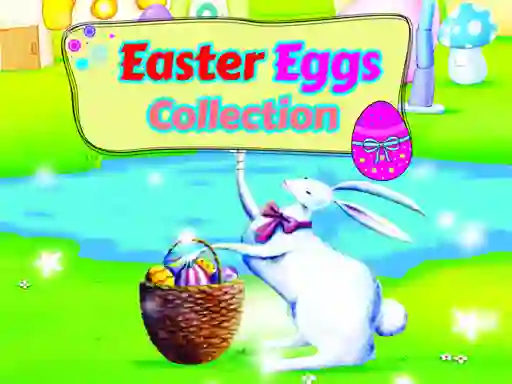 Trò chơi Easter Eggs Collection trực tuyến