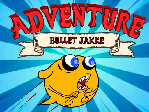 Bullet Jakke Adventure — free online game