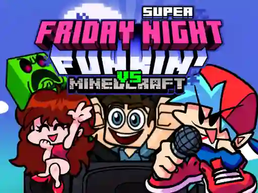 Super Friday Night Funkin Vs Minecraft — free online game