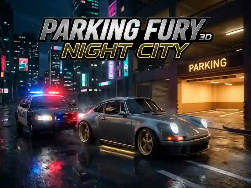Parking Fury 3D: Night City — 免費線上遊戲