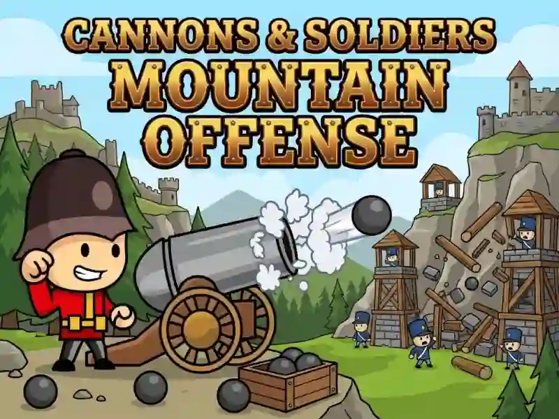 Cannons and Soldiers mountain offense — joc online gratuit