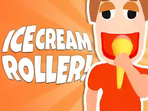 Ice Cream Roller! — free online game