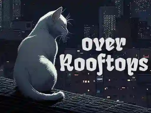Over Rooftops — free online game