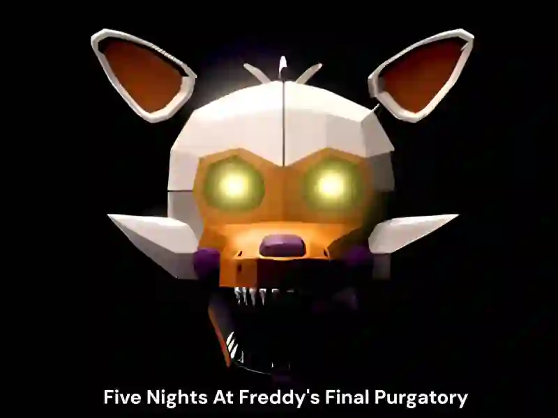 Five Nights At Freddy's Final Purgatory — free online game