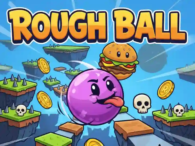 Rough Ball! — jogo online grátis