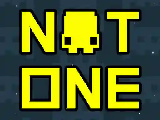 Not One