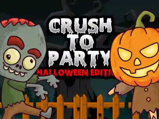 Crush to Party Halloween Edition — free online game