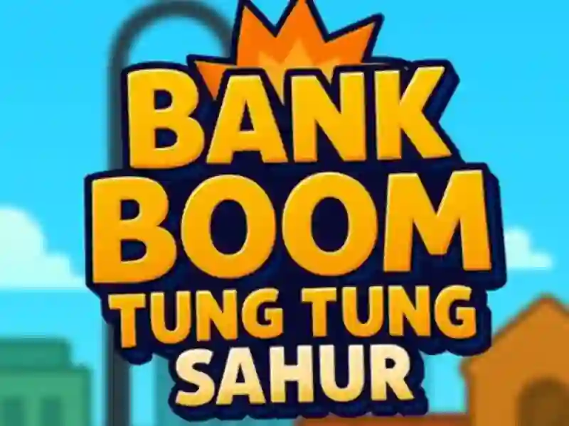 Bank Boom Tung Tung Sahur — libreng online na laro