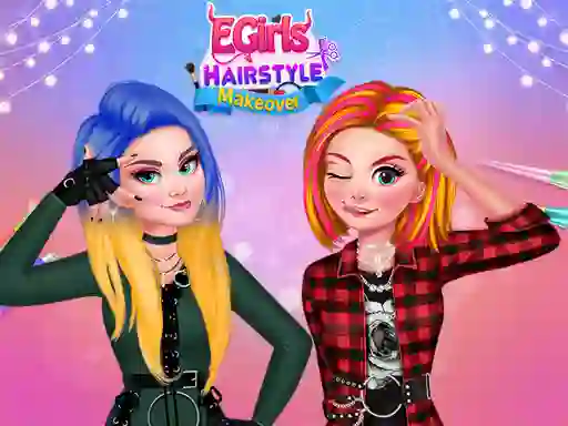 Egirls Hairstyle Makeover — free online game