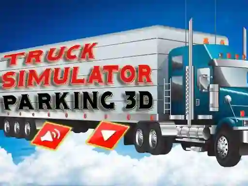 Truck Simulator Parking 3d — free online game