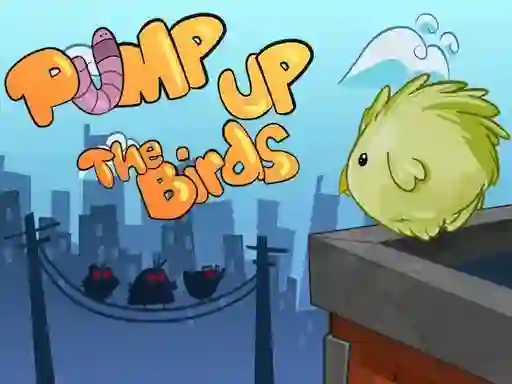 Pump Up the Birds — free online game
