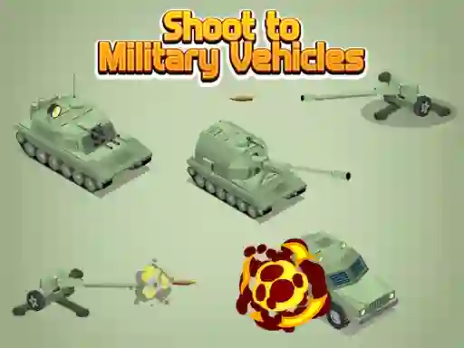 Shoot To Military Vehicles — free online game