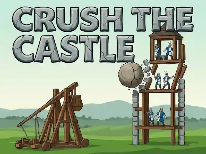 Hra Crush the Castle