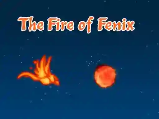 The Fire of Fenix — free online game