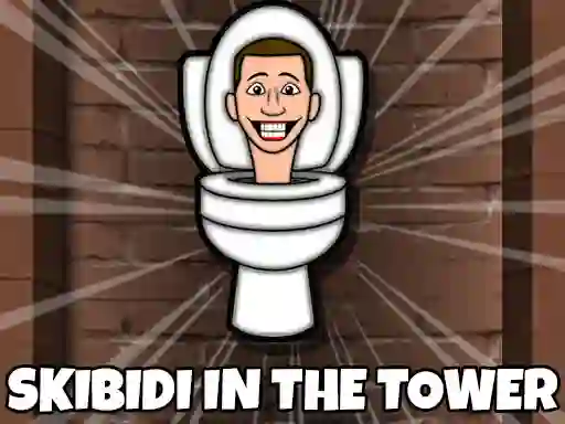 Skibidi Toilet In The Tower — free online game