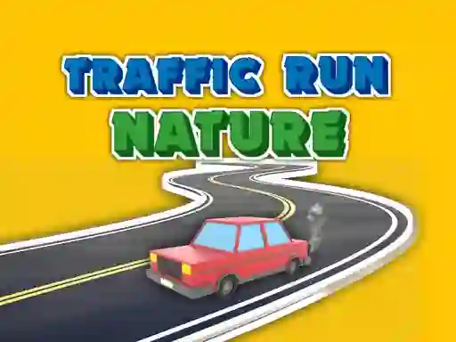 Traffic Run Nature — free online game