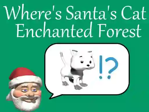 Where's Santa's Cat-Enchanted Forest — free online game
