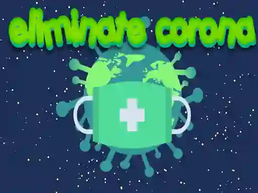 Eliminate Corona — free online game