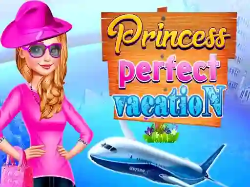 Princess Perfect Vaction — free online game