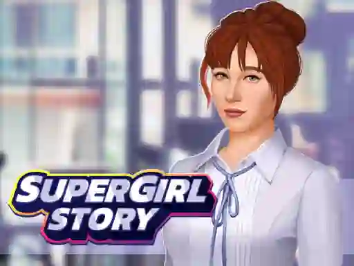 Super Girl Story — free online game