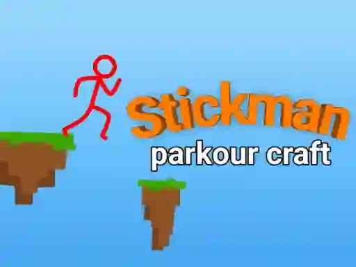 Stickman parkour craft — free online game