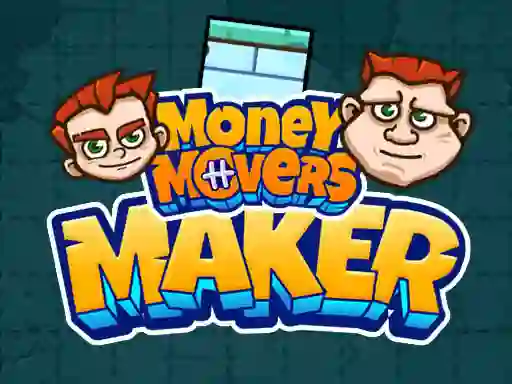 Money Movers Maker — free online game